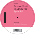 Patrice Scott Vs Andy Vaz-Split Ep 