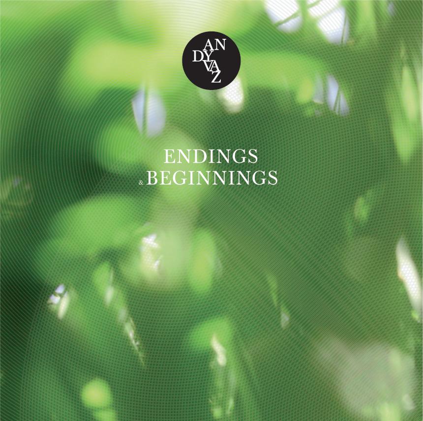 Andy Vaz-Endings & Beginnings 