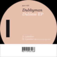 Dubbyman-Dubless